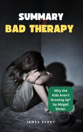Summary of Bad Therapy