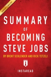 Summary of Becoming Steve Jobs