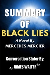 Summary of Black Lies A Novel By Mercedes Mercier