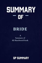 Summary of Bride: A Summary of Ali Hazelwood s book