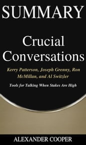 Summary of Crucial Conversations