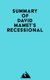 Summary of David Mamet s Recessional