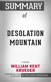 Summary of Desolation Mountain: A Novel