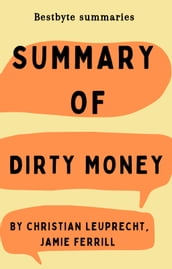 Summary of Dirty Money Financial Crime in Canada Edited by Christian Leuprecht, Jamie Ferrill