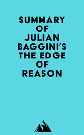 Summary of Julian Baggini s The Edge of Reason