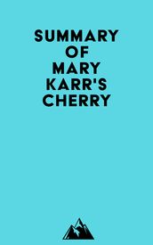 Summary of Mary Karr s Cherry