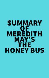Summary of Meredith May s The Honey Bus