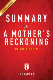 Summary of A Mother s Reckoning