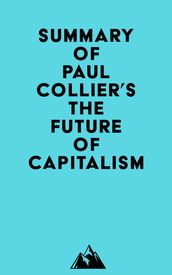 Summary of Paul Collier s The Future of Capitalism