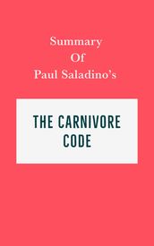 Summary of Paul Saladino s The Carnivore Code