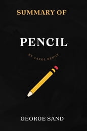 Summary of Pencil by Carol Beggy