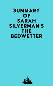 Summary of Sarah Silverman s The Bedwetter