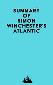 Summary of Simon Winchester s Atlantic