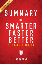 Summary of Smarter Faster Better