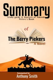 Summary of The Berry Pickers by Amanda Peters