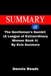 Summary of The Gentleman s Gambit