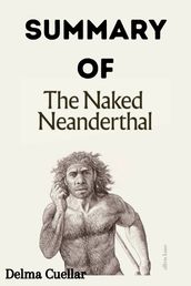 Summary of The Naked Neanderthal