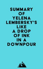 Summary of Yelena Lembersky s Like a Drop of Ink in a Downpour