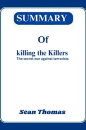 Summary of killing the Killers