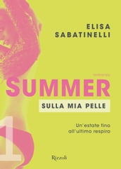 Summer - 1. Sulla mia pelle