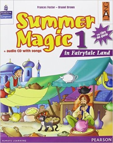 Summer magic. Per la 1ª classe elementare. Con CD Audio - Frances Foster - Brunel Brown