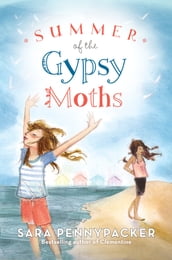 Summer of the Gypsy Moths