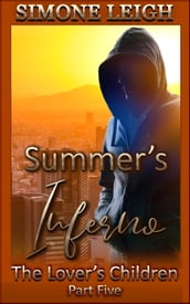 Summer s Inferno: The Lover s Children #5