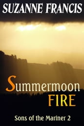 Summermoon Fire