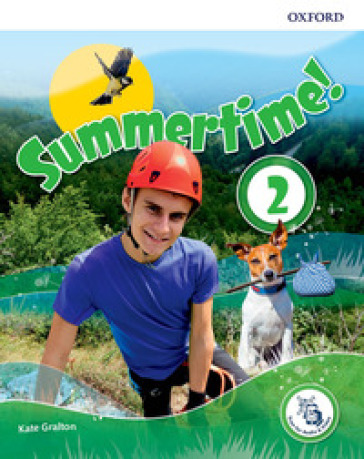 Summertime holiday. Student's book. Per la Scuola media. Con espansione online. Vol. 2