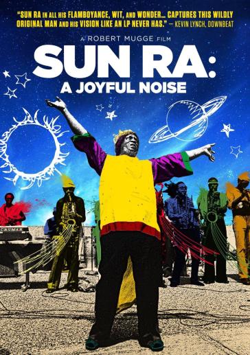 Sun ra: a joyful noise - Sun Ra