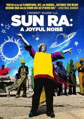 Sun ra: a joyful noise