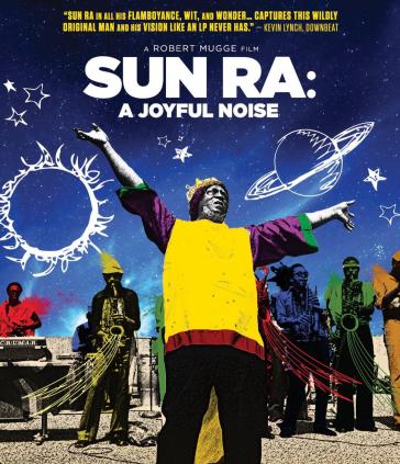 Sun ra: a joyful noise - Sun Ra