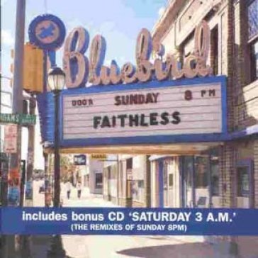 Sunday 8pm - Faithless