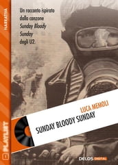 Sunday Bloody Sunday