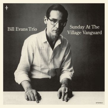 Sunday at the village vanguard - Bill Evans