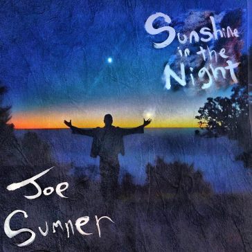 Sunshine in the night - Joe Sumner