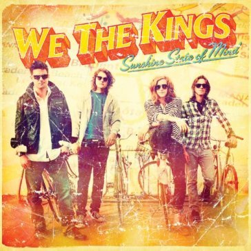 Sunshine state of mind - WE THE KINGS