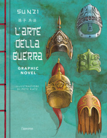 Sunzi. L'arte della guerra in graphic novel