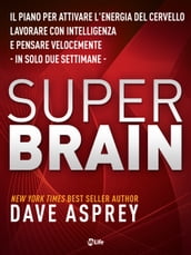 Super Brain: Il piano per attivare l