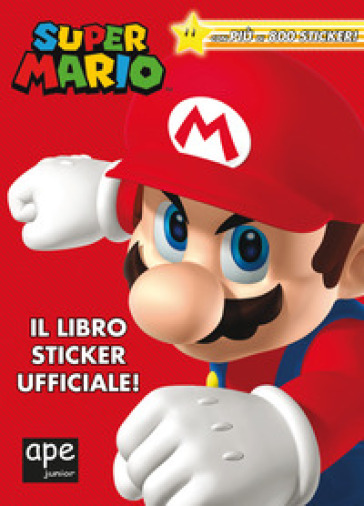 Super Mario. Il libro sticker ufficiale! Ediz. a colori - Steve Foxe