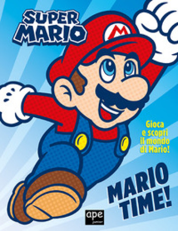 Super Mario time! Ediz. a colori - Courtney Carbone