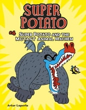 Super Potato and the Mutant Animal Mayhem