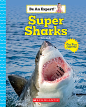 Super Sharks (Be an Expert!)