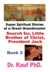 Super Spiritual Stories of a Great Grandmaster