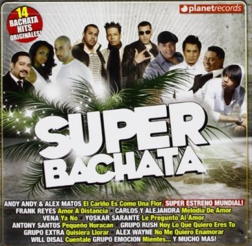 Super bachata - AA.VV. Artisti Vari