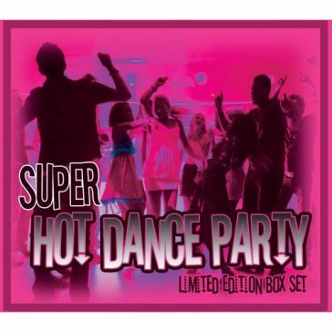 Super hot dance party box - AA.VV. Artisti Vari