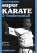 Super karate. 2: Fondamentali