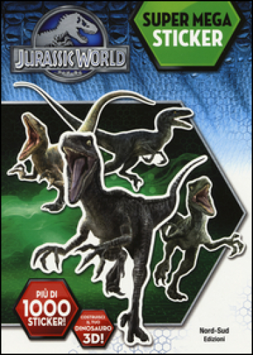 Super mega sticker. Jurassic world, il regno perduto. Con adesivi. Ediz. illustrata - Katrina Pallant