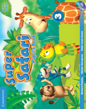 Super safari. Level 3. Pupil's book. Per la Scuola elementare. Con DVD-ROM - Herbert Puchta | 