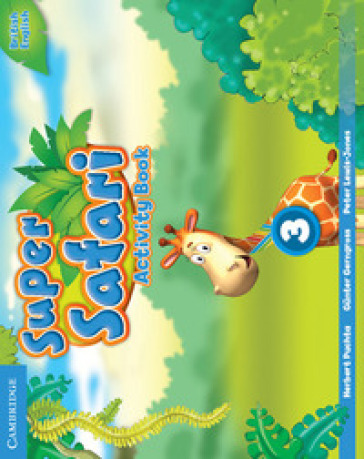 Super safari. Level 3. Activity book. Per la Scuola elementare - Herbert Puchta - Gunter Gerngross - Peter Lewis-Jones